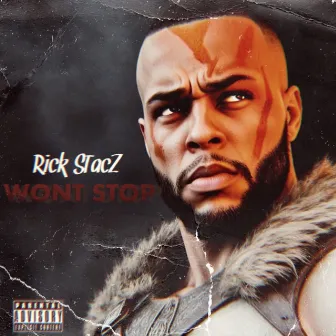 Wont Stop by Rick StacZ