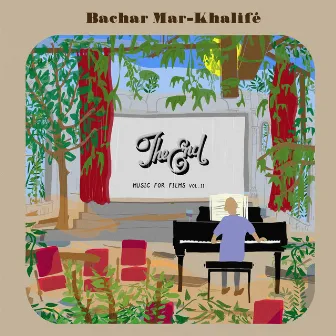 The End - Music for Films, Vol. 2 by Bachar Mar-Khalifé