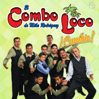 ¡Cumbia! by El Combo Loco