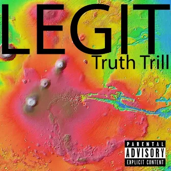 Legit by Truth Trill