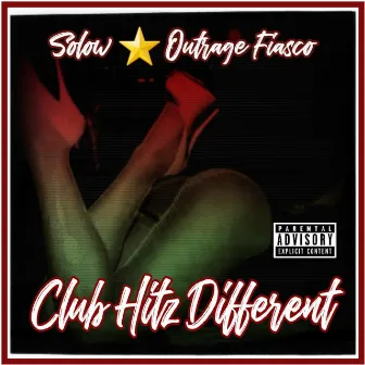 Club Hitz Different by Outrage Fiasco