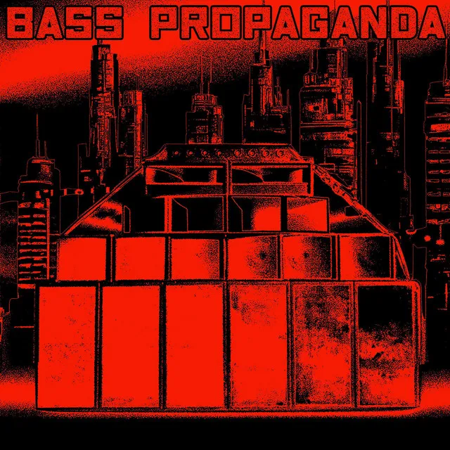 Bass Propaganda