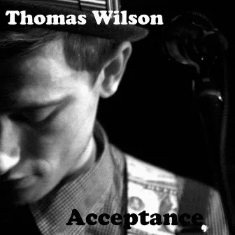 Acceptance by Thomas Wilson