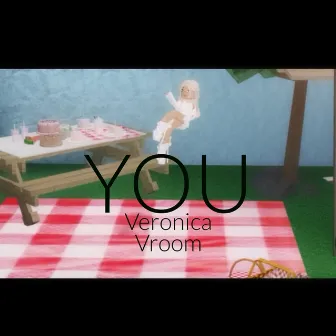 You by Veronica Vroom