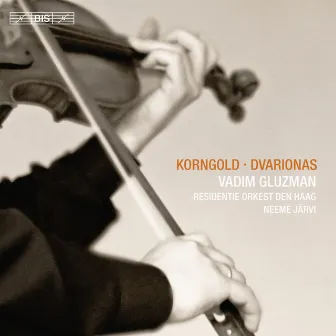 Korngold: Violin Concerto in D major, Op. 35 - Dvarionas: Prie ezerelio (By the Lake) - Violin Concerto in B minor by Hague Residentie Orchestra