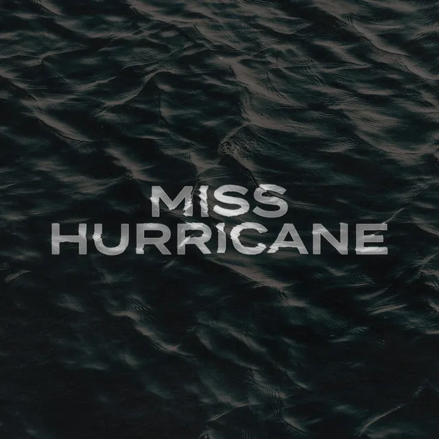 Miss Hurricane