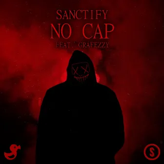 NO CAP by SANCTIFY