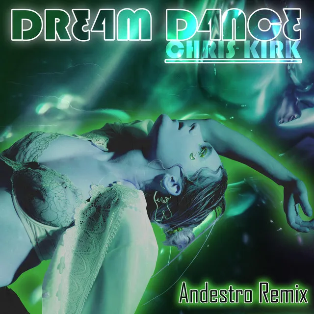 Dream Dance - Andestro Remix