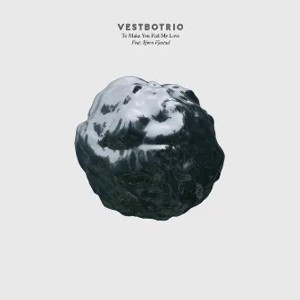 To Make You Feel My Love by Vestbo Trio