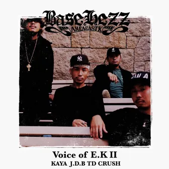 Voice of E.K II by BASE HEZZ