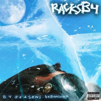 B4 Seasons: Beginnings by RacksB4