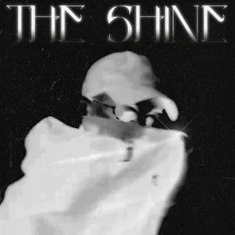 THE SHINE by Latel