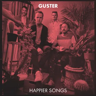 Happier Songs by Guster