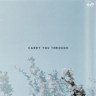 Carry You Through by Trenton