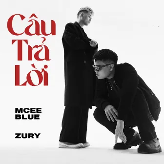 Câu Trả Lời by Zury