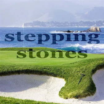 Stepping Stones by Motivated