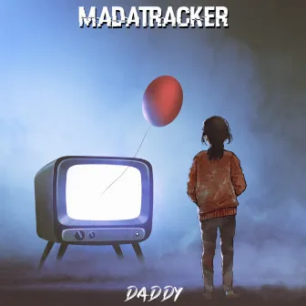 Daddy by Madatracker