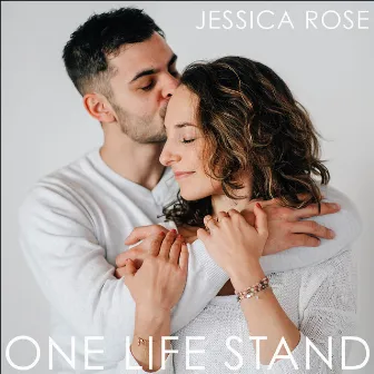 One Life Stand by Jessica Rose