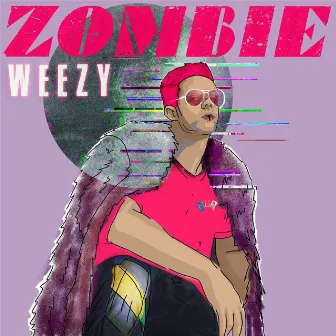 Zombie by Weezy