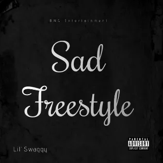 Sad Freestyle by Lil’ Swaggy