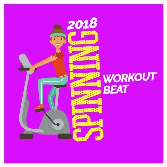 2018 Spinning Workout Beat by Unknown Artist