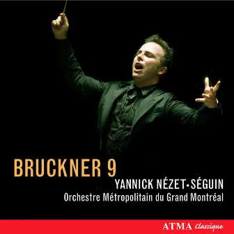 Bruckner 9 by Orchestre Métropolitain