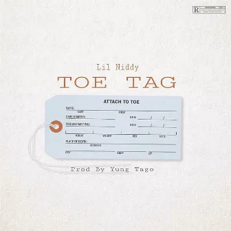 Toe Tag by Lil Niddy