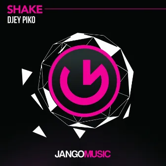 Shake by Djey Piko