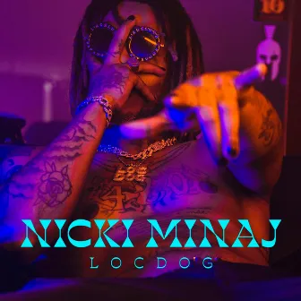 Nicki Minaj by Loc Dog