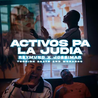 Activos Pa La Judía by Reymund