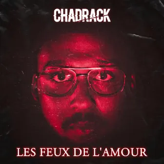 Les Feux de l'Amour by Chadrack