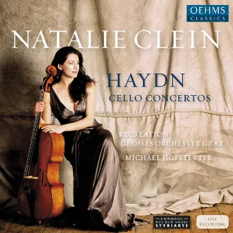 Haydn: Cello Concertos Nos. 1-2 & Symphony No. 13 in D Major, Hob. I:13 (Live) by Natalie Clein