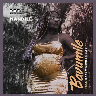 Bavumile by Nandile