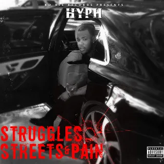 Struggles, Streets & Pain by Hyph