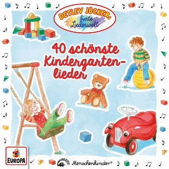 40 schönste Kindergartenlieder by Detlev Jöcker