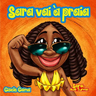 Sara vai à praia by Sara e sua turma