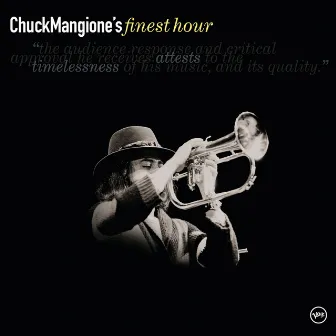 Chuck Mangione: Finest Hour by Chuck Mangione