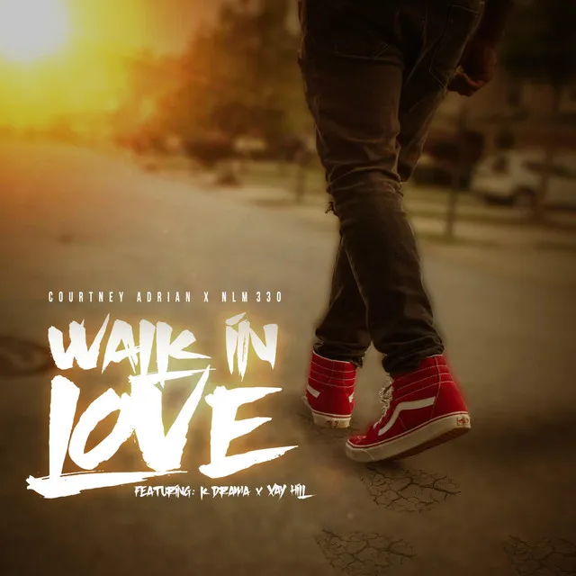 Walk in Love