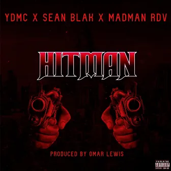 Hitman by YDMC