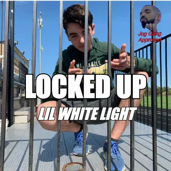 Lil White Light: Locked Up by JOG GANG