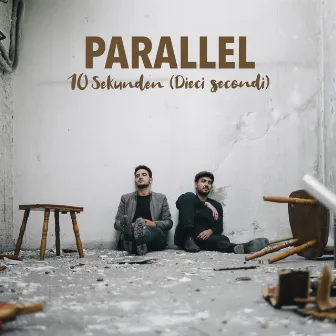 10 Sekunden by Parallel