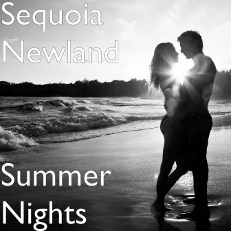 Summer Nights by Sequoia Newland