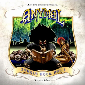 Jungle Book Volume 1 by Anymal