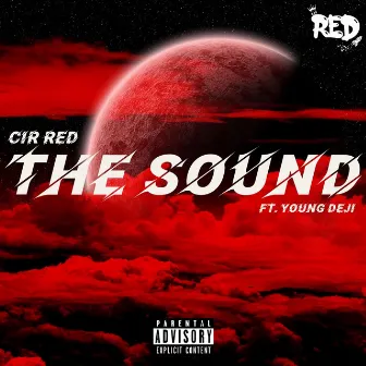 The Sound by CîR RED