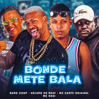 Bonde Mete Bala by Mc chefe original