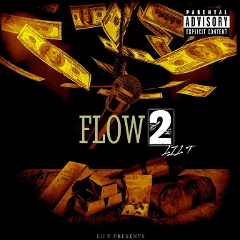 Flow 2 by Lil T