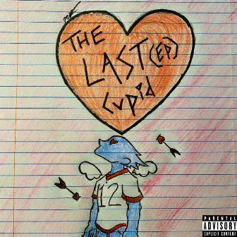 The Last Cupid by R.i.A