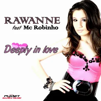 Deeply In Love by Rawanne