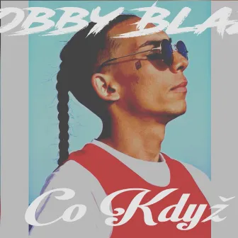 Co Když by Bobby Blaze