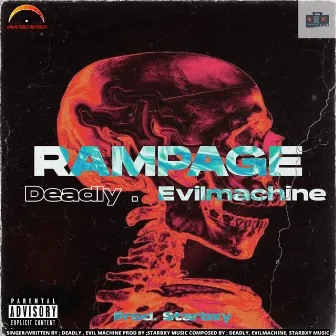 RAMPAGE by DEADLY